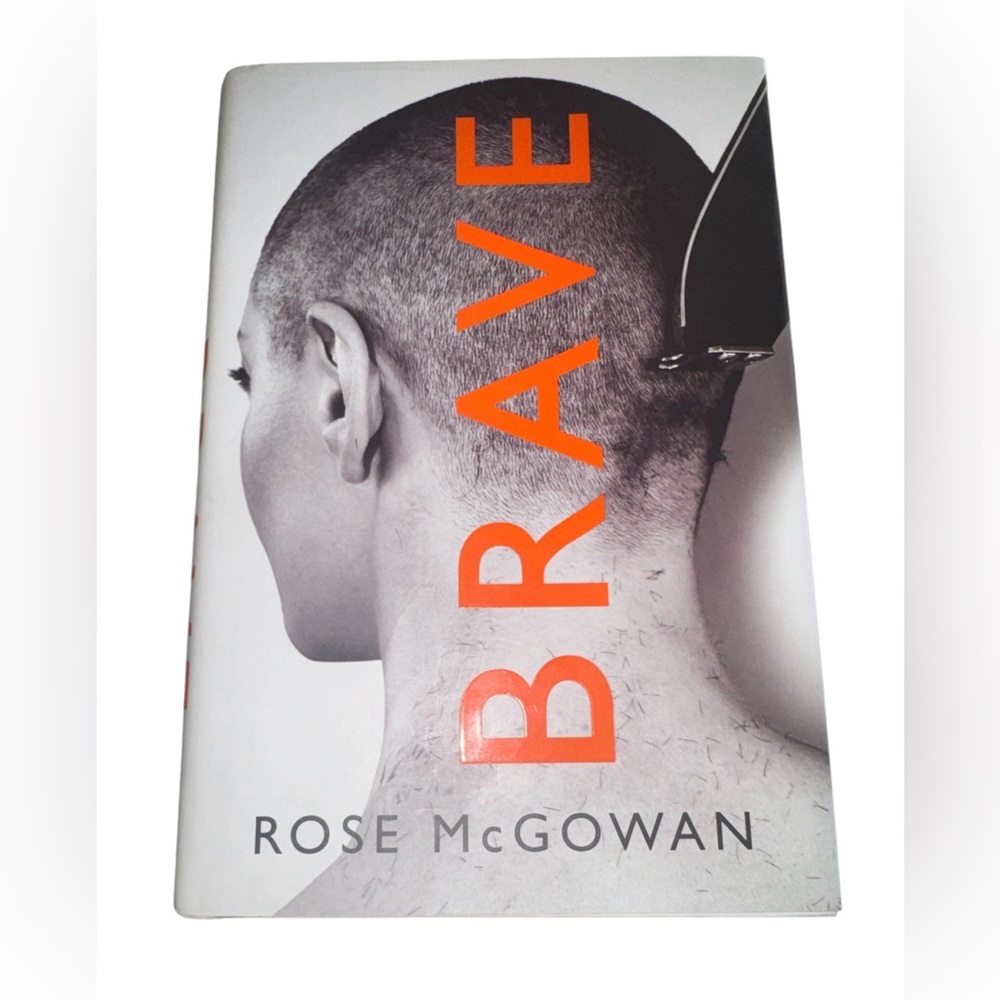 HARDCOVER BRAVE by Rose McGowan Memoir